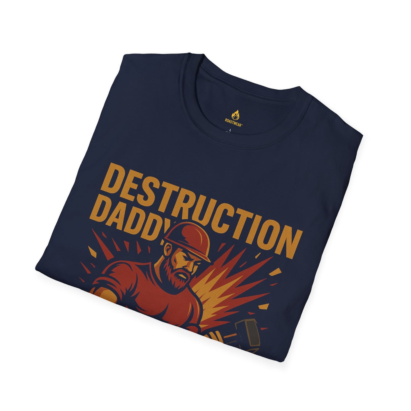 Destruction Daddy Unisex T-Shirt