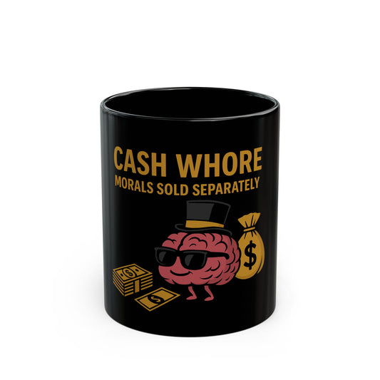 Cash Whore Mug