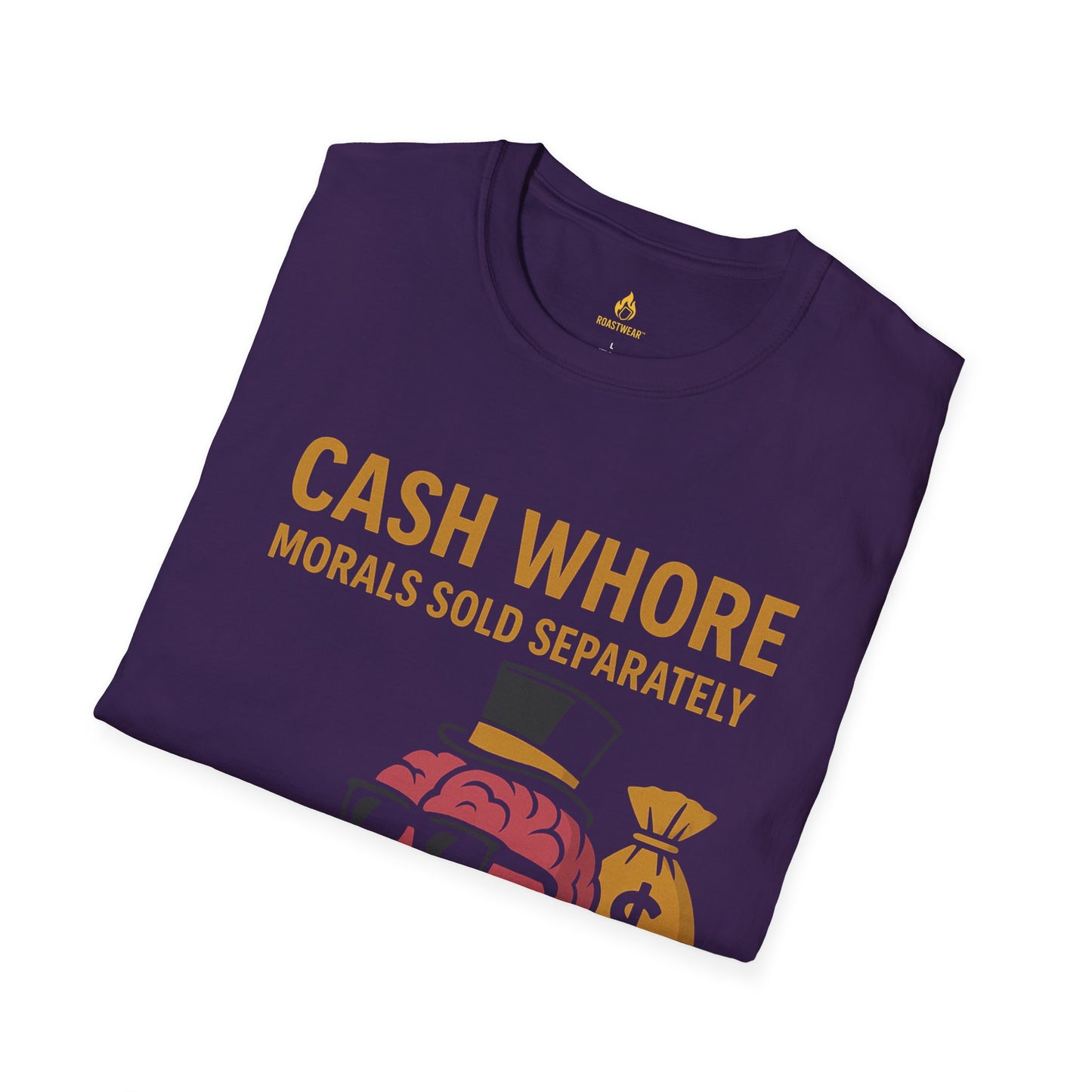 Cash Whore Unisex Softstyle T-Shirt