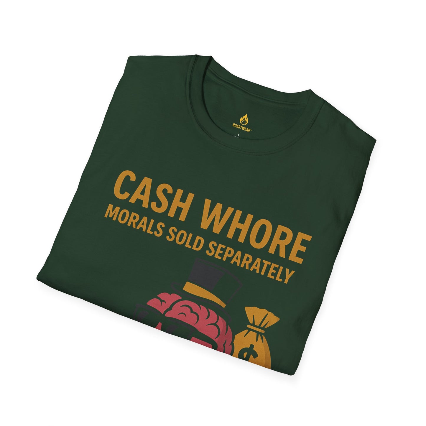 Cash Whore Unisex Softstyle T-Shirt