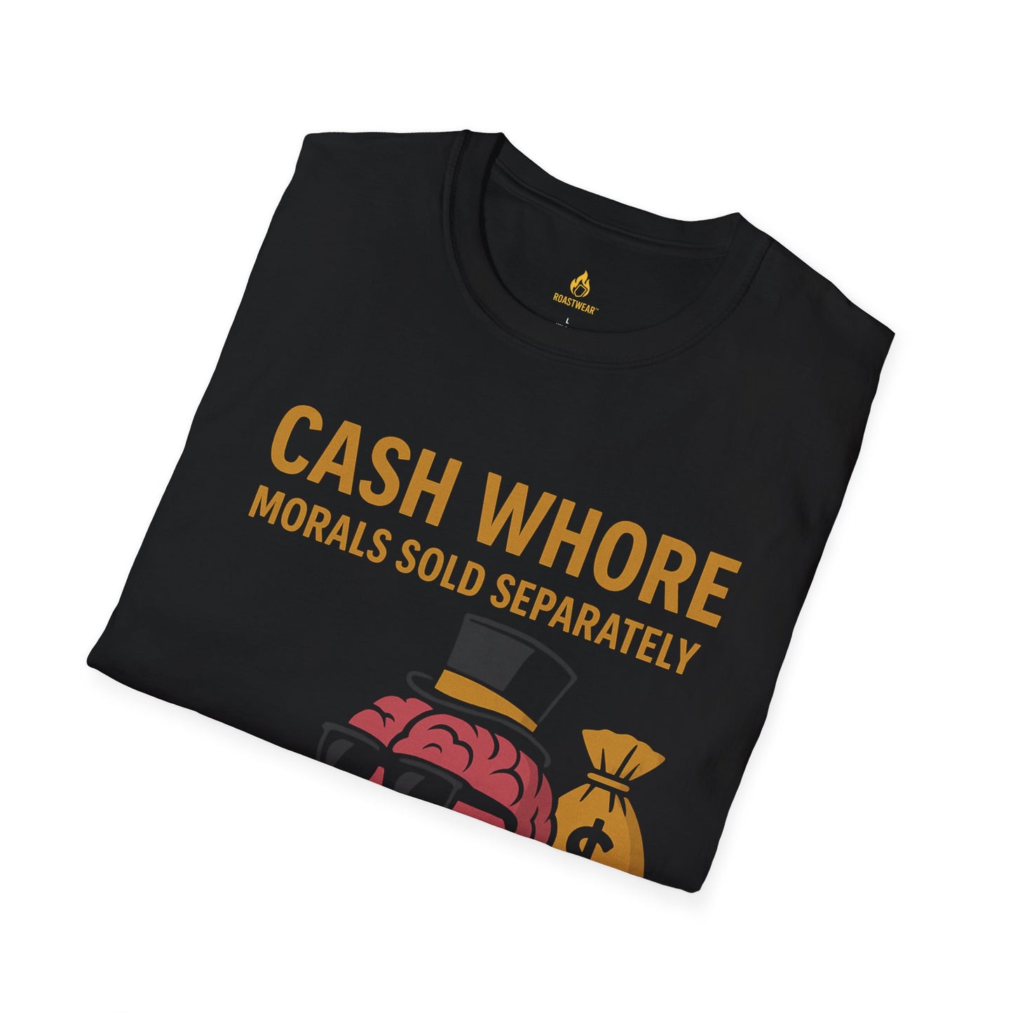 Cash Whore Unisex Softstyle T-Shirt