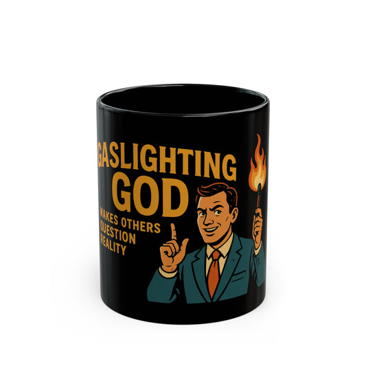 Gaslighting God Mug