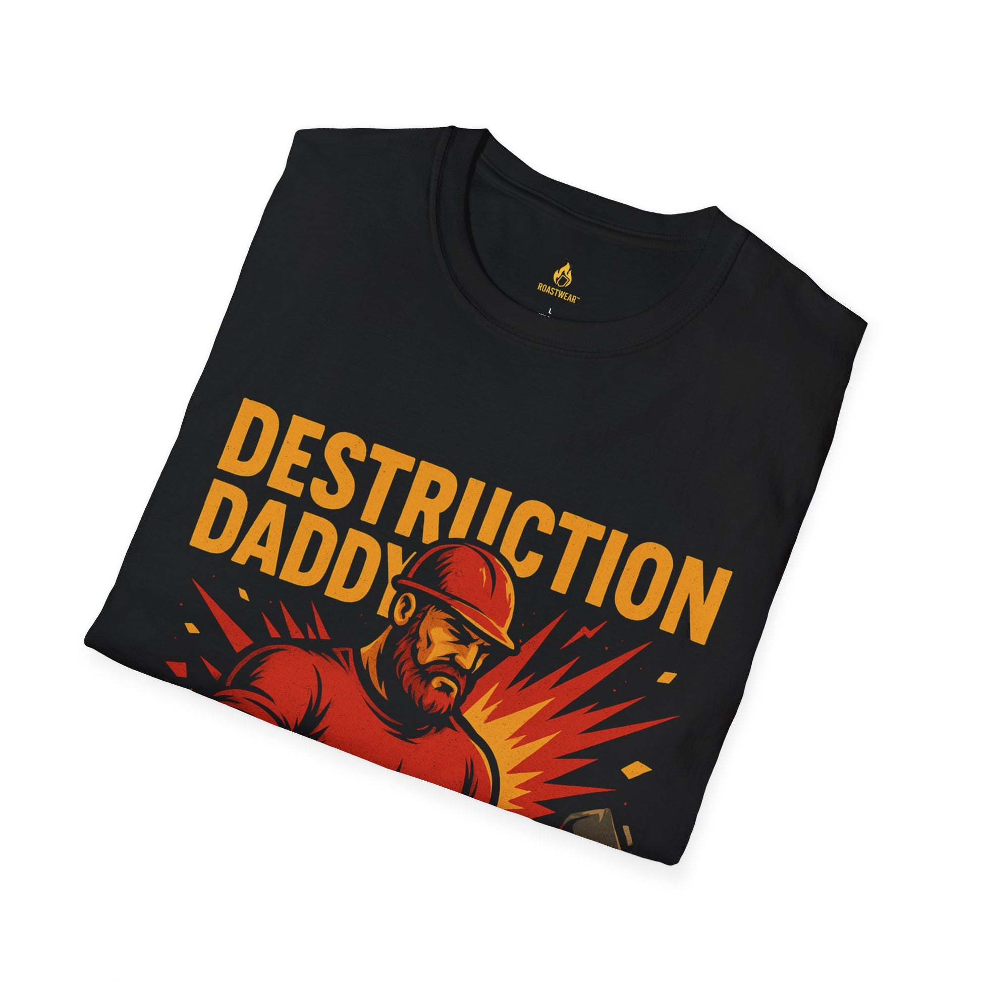 Destruction Daddy Unisex T-Shirt