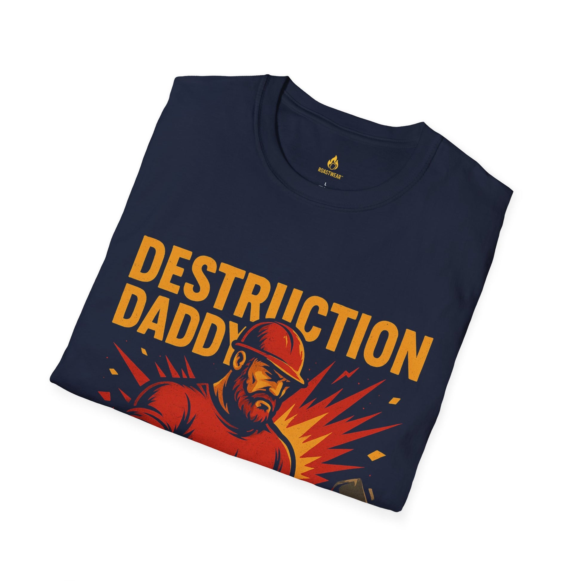 Destruction Daddy Unisex T-Shirt