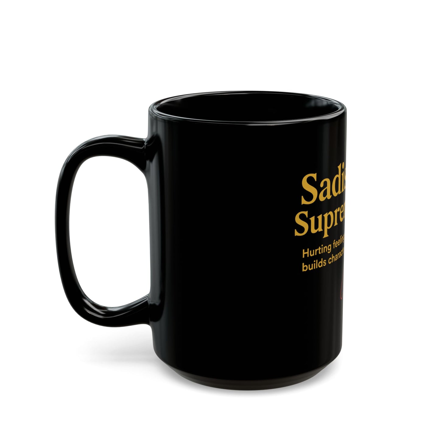 Sadist Supreme Black Mug