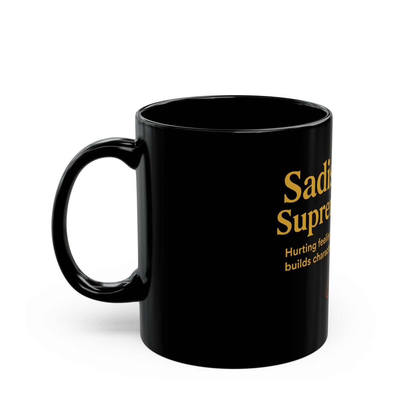 Sadist Supreme Black Mug