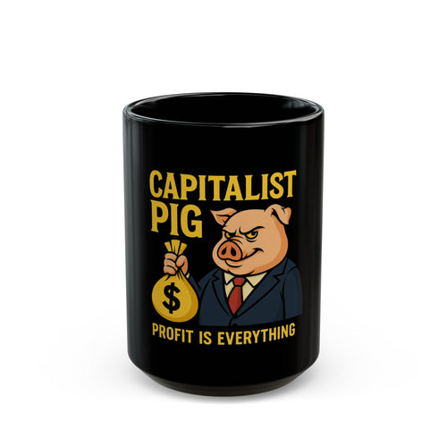 Capitalist Pig Coffee Mug