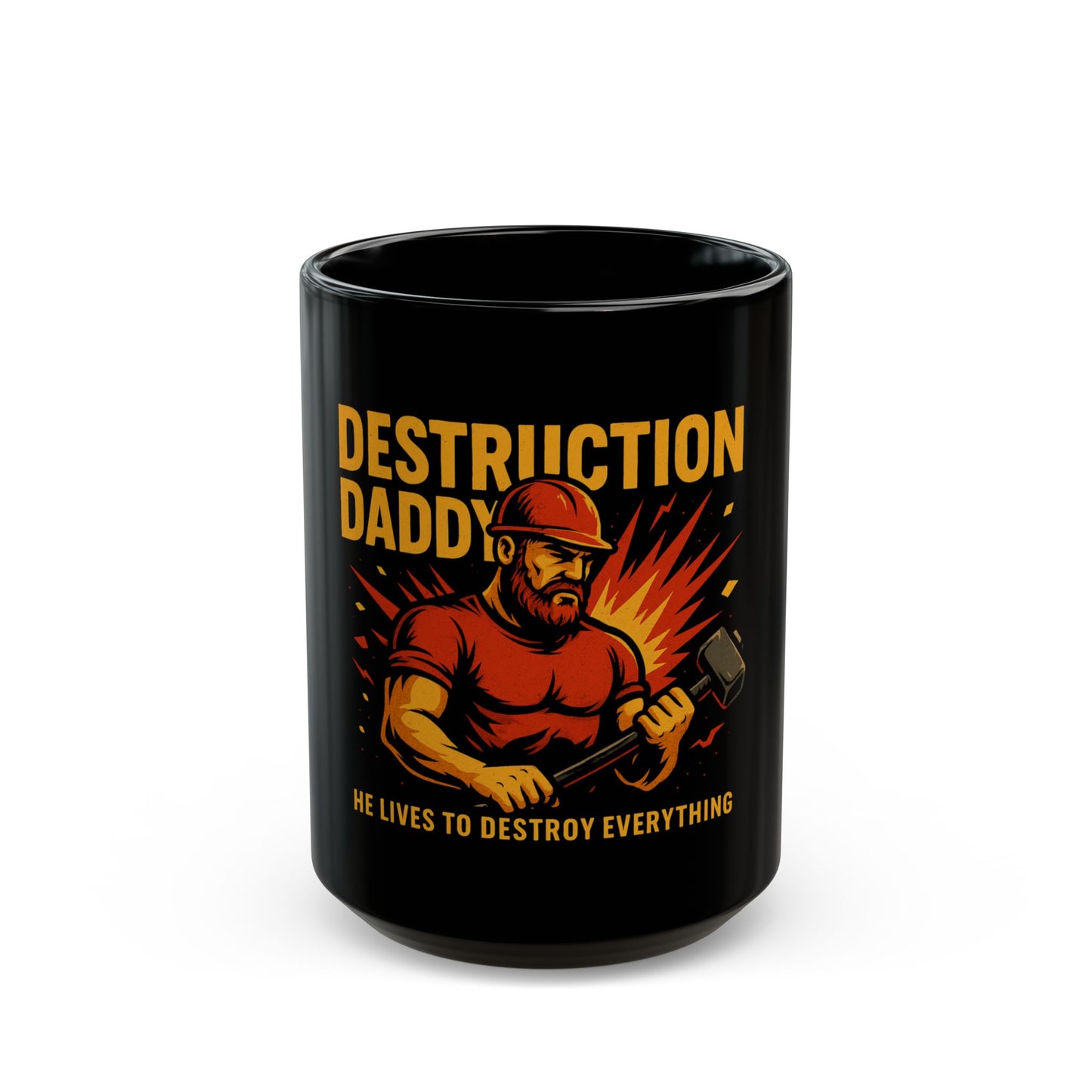 Destruction Daddy Mug
