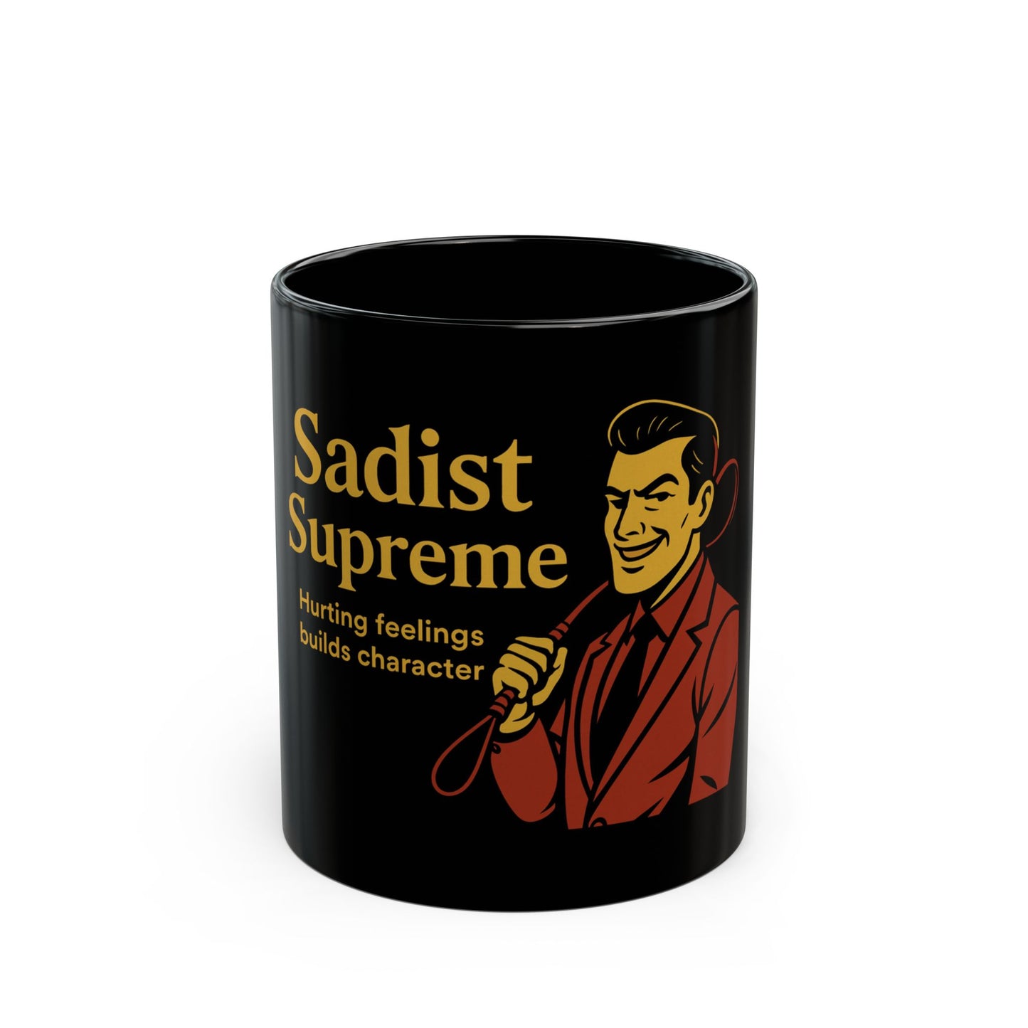 Sadist Supreme Black Mug