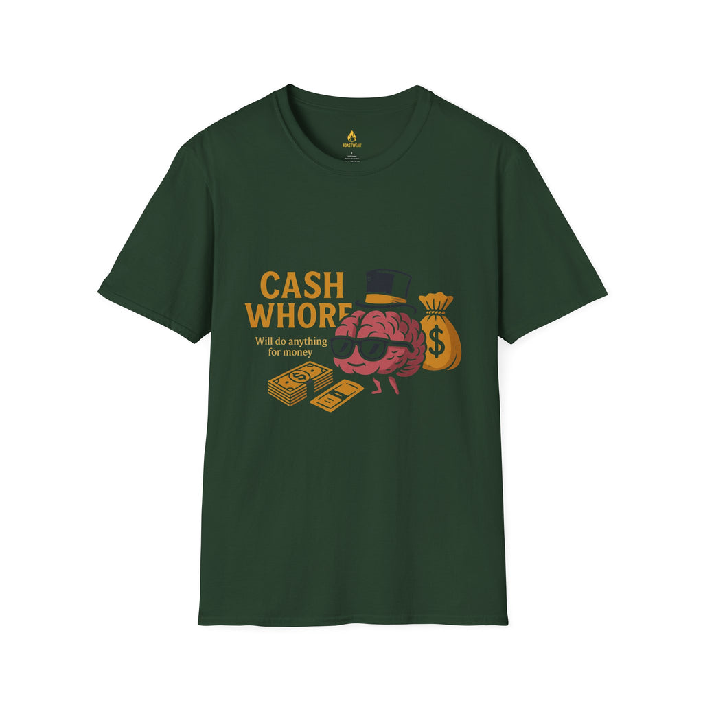 Cash Whore Unisex Softstyle T-Shirt