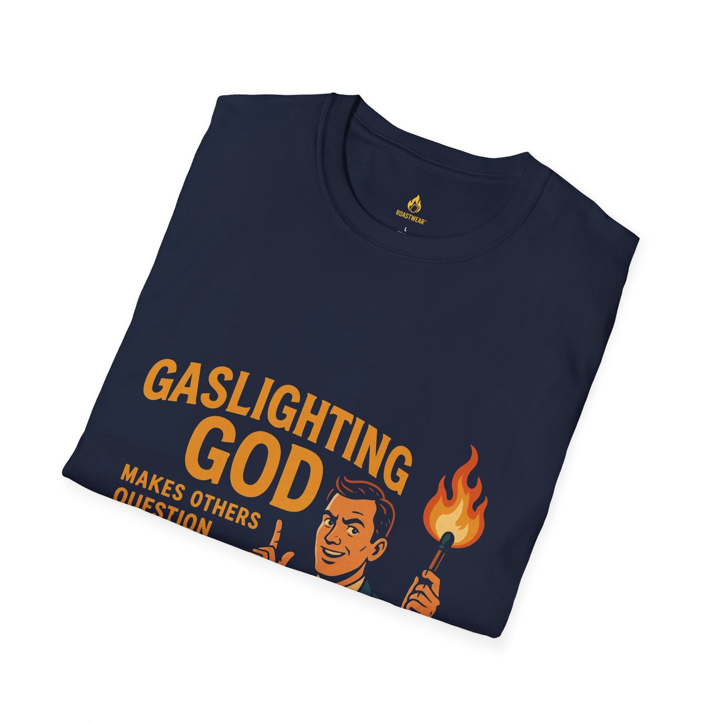 Gaslighting God Quote Unisex T-Shirt,