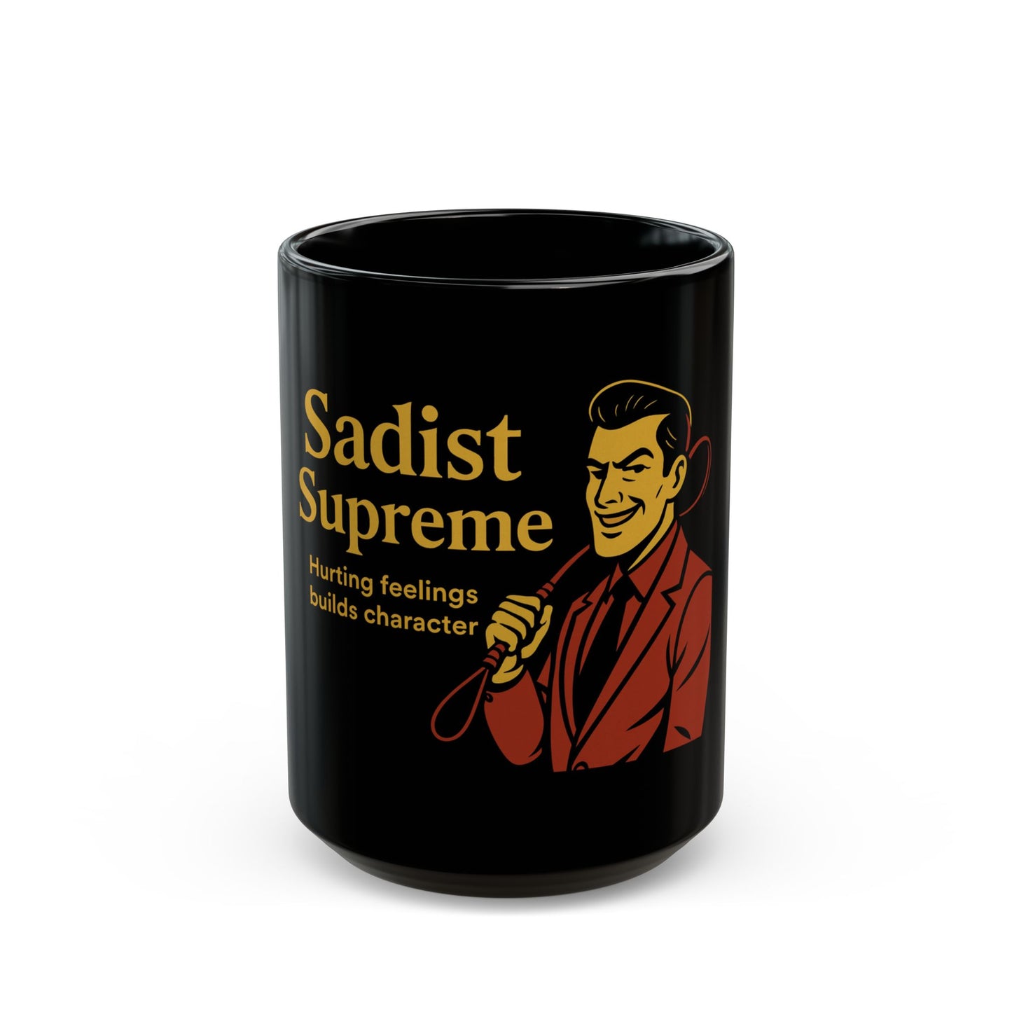 Sadist Supreme Black Mug