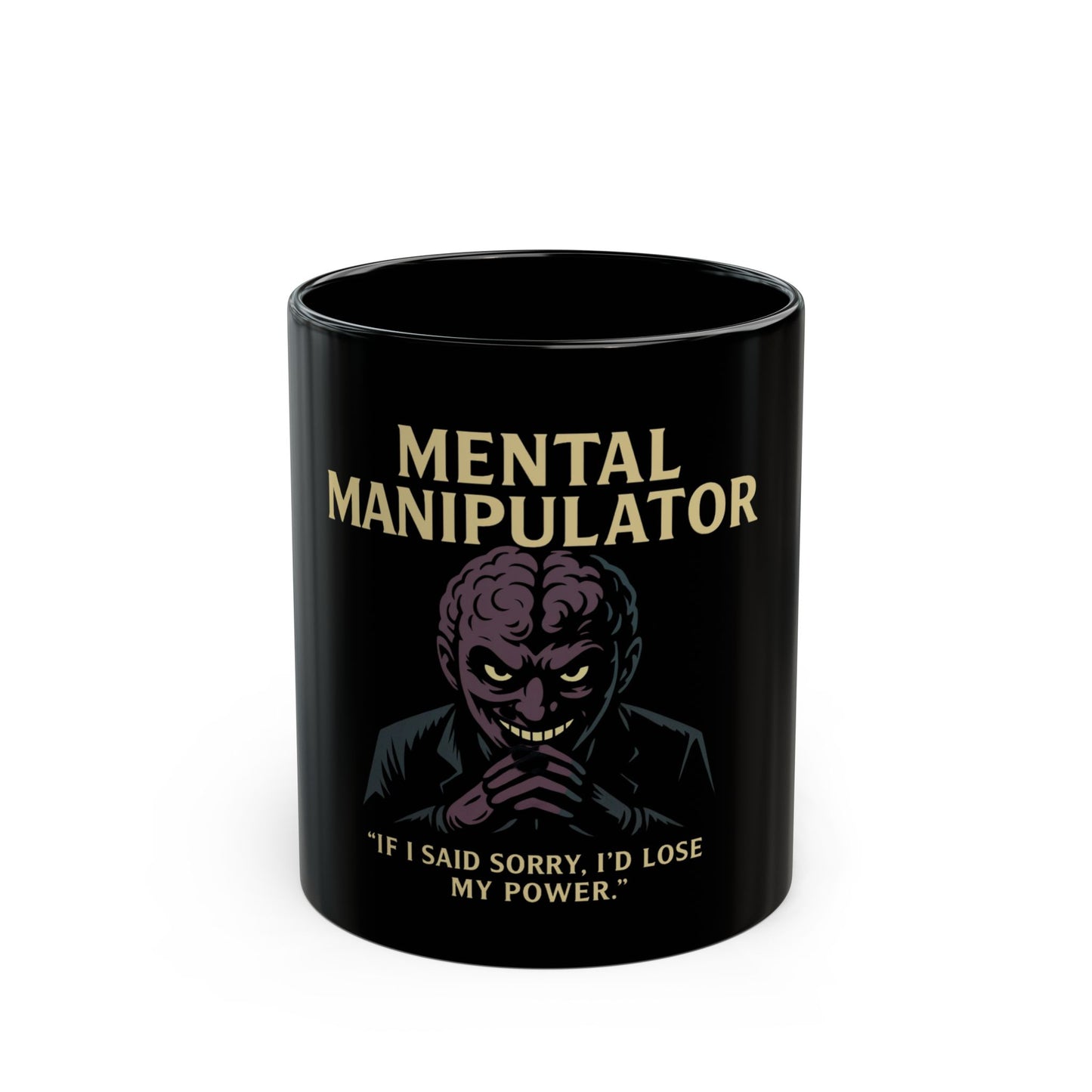 Mental Manipulator Black Mug