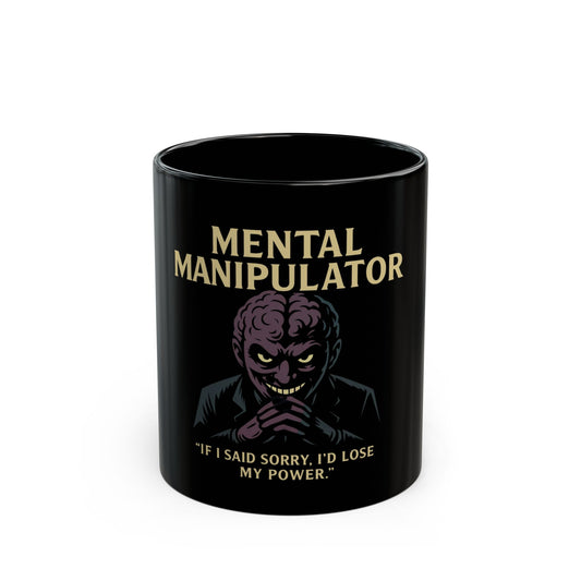 Mental Manipulator Black Mug