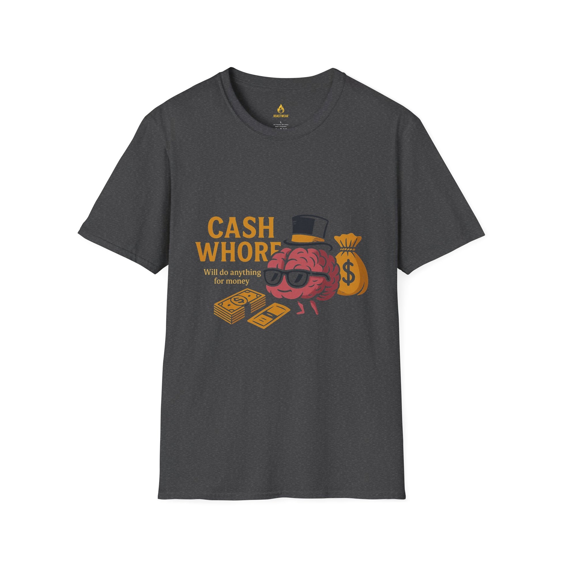 Cash Whore Unisex Softstyle T-Shirt