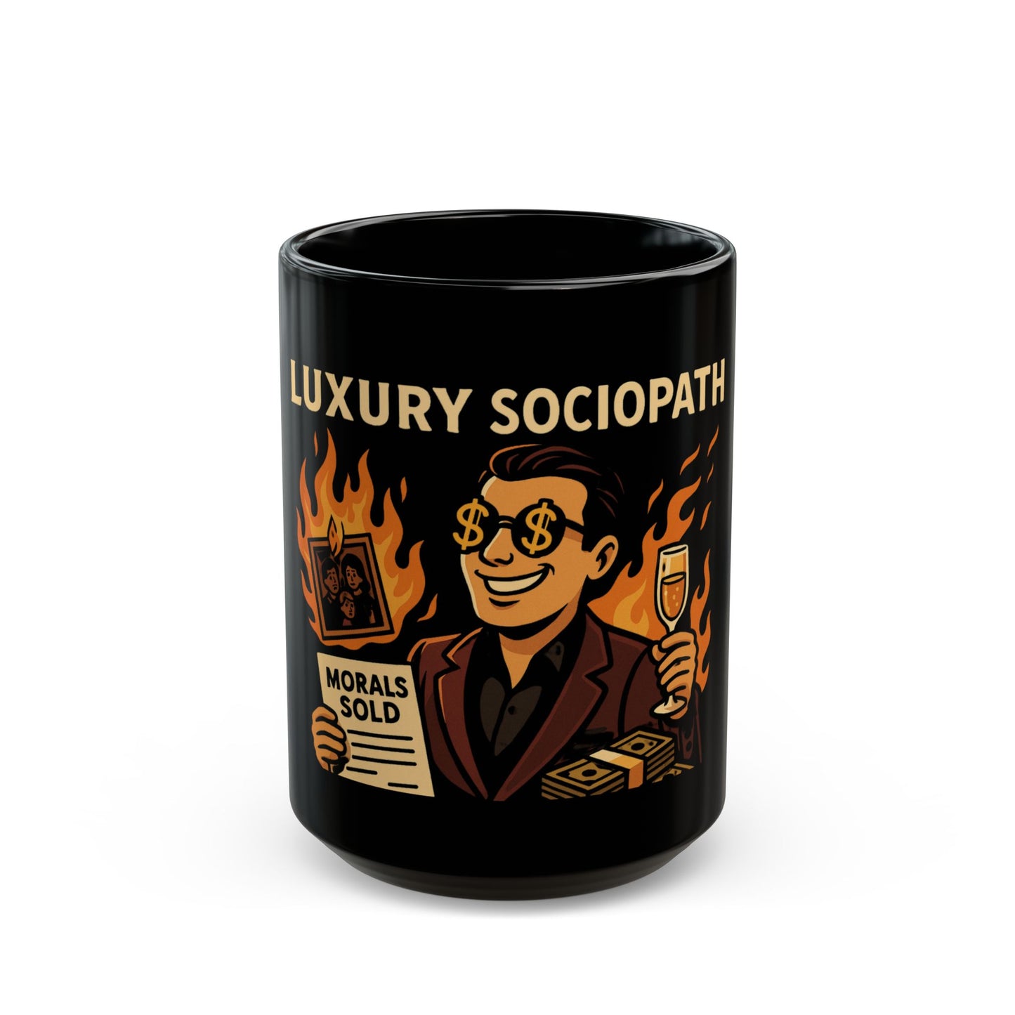 Luxury Sociopath Black Mug