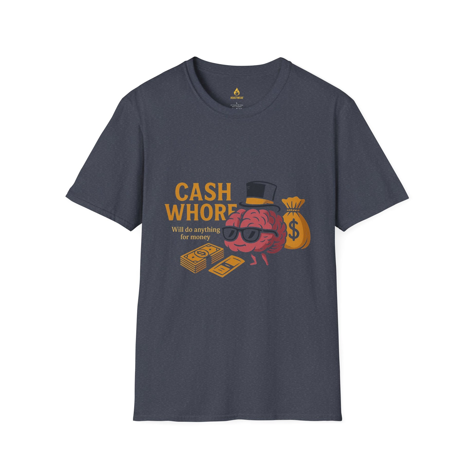 Cash Whore Unisex Softstyle T-Shirt